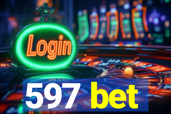 597 bet